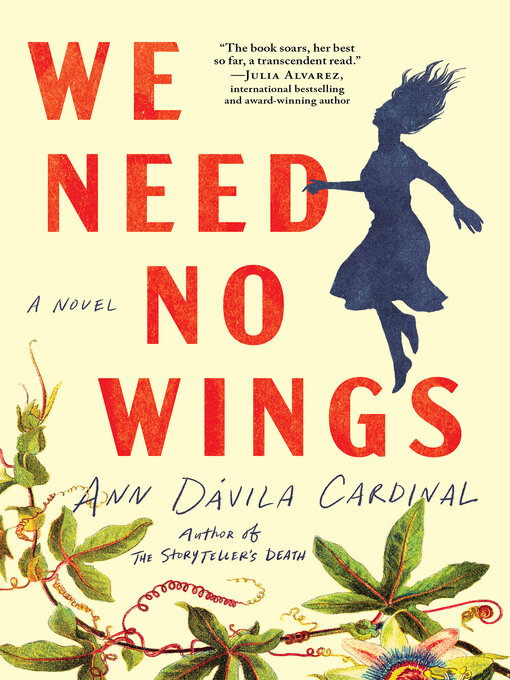 Title details for We Need No Wings by Ann Dávila Cardinal - Wait list